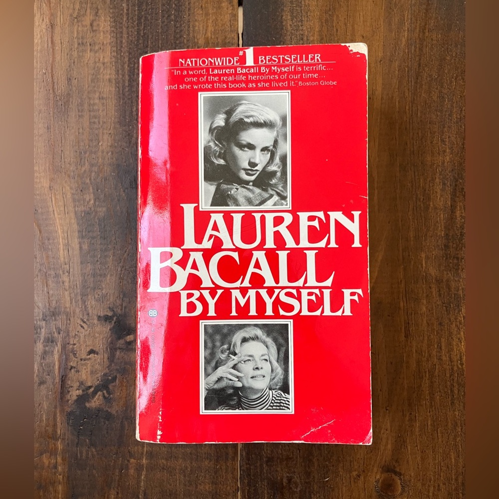 Lauren Bacall by Myself by Lauren Bacall - Great Vintage Paperback - 1980